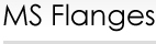 MS Flanges